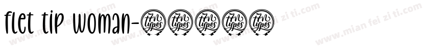 flet tip woman字体转换